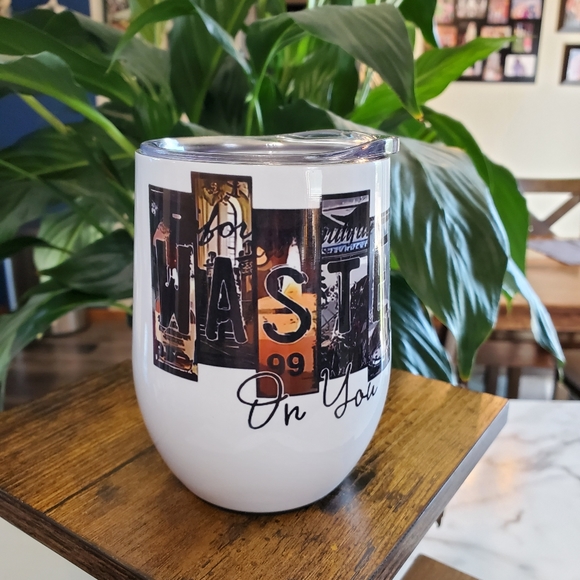 Wasted on You Morgan Wallen12 oz Wine Cup Tumbler - Picture 7 of 8